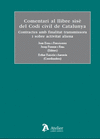 COMENTARI AL LLIBRE SIS DEL CODI CIVIL DE CATALUNYA. CONTRACTES AMB FINALITAT TRANSMISSORA I SOBRE ACTIVITAT ALIENA