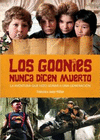 GOONIES NUNCA DICEN MUERTO AVENTURA QUE HIZO SO�AR A UNA GE