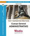CUERPO GENERAL ADMINISTRATIVO DE LA ADMINISTRACION DEL ESTADO. TEST Y
