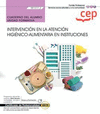 CUADERNO DEL ALUMNO. INTERVENCI�N EN LA ATENCI�N HIGI�NICO-ALIMENTARIA EN INSTITUCIONES