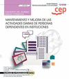 CUADERNO DEL ALUMNO. MANTENIMIENTO Y MEJORA DE LAS ACTIVIDADES DIARIAS DE PERSONAS DEPENDIENTES EN INSTITUCIONES
