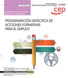 CUADERNO DEL ALUMNO. PROGRAMACI�N DID�CTICA DE ACCIONES FORMATIVAS PARA EL EMPLEO