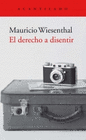 EL DERECHO A DISENTIR
