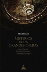 MISTERIOS DE LAS GRANDES OPERAS