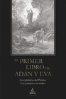 EL PRIMER LIBRO DE ADAN Y EVA