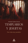 TEMPLARIOS Y JESUITAS