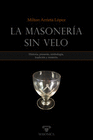 MASONERIA SIN VELO