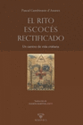 EL RITO ESCOCÉS RECTIFICADO