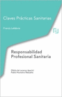 CLAVES PRACTICAS RESPONSABILIDAD PROFESIONAL SANITARIA