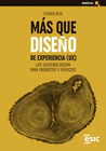 MAS QUE DISE�O DE EXPERIENCIA (UX)