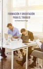 FORMACION Y ORIENTACI�N PARA EL TRABAJO