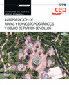 CUADERNO DEL ALUMNO. INTERPRETACI�N DE MAPAS Y PLANOS TOPOGR�FICOS Y DIBUJO DE PLANOS SENCILLOS