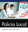 REPERTORIO DE CASOS PRCTICOS. POLICIA LOCAL