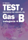 TEST Y EJEMPLOS DE CÁLCULO DE GAS CATEGORÍA B 5ª EDICIÓN