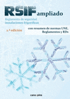 RSIF AMPLIADO. REGLAMENTO SEGURIDAD INSTALACIONES FRIGORFICAS CON RESUMEN DE NORMAS UNE, REGLAMENTOS Y RDS 2 EDICIN