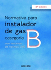 NORMATIVA DE GAS INSTALADOR GAS CATEGORIA B 8 EDICION