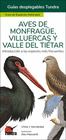 AVES DE MONFRAGUE, VILLUERCAS Y VALLE DEL TIETAR - GUIAS DESPLEGABLES