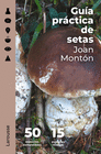 GU�A PR�CTICA DE SETAS
