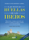 LAS NUEVAS HUELLAS DE LOS IBEROS