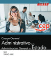CUERPO GENERAL ADMINISTRATIVO DE LA ADMINISTRACIN GENERAL DEL ESTADO (TURNO LIBRE). TEST