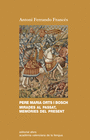 PERE MARIA ORTS I BOSCH MIRADES AL PASSAT MEMORIES DEL PRESENT