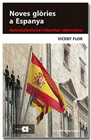 NOVES GLORIES A ESPANYA. ANTICATALANISME I IDENTITAT VALENCIANA (2A ED