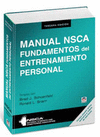 MANUAL NSCA FUNDAMENTOS DEL ENTRENAMIENTO PERSONAL (3 EDICION)
