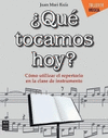 QUE TOCAMOS HOY