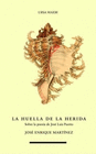 LA HUELLA DE LA HERIDA