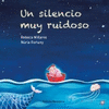 UN SILENCIO MUY RUIDOSO