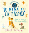 TU VIDA EN LA TIERRA