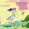 LA FADA SALINA I LA VARETA DE LES VIRTUTS (CATALAN)