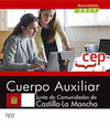 CUERPO AUXILIAR. JUNTA DE COMUNIDADES DE CASTILLA-LA MANCHA. TEST