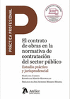 EL CONTRATO DE OBRAS EN LA NORMATIVA DE CONTRATACION DEL SECTOR