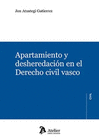 APARTAMIENTO Y DESEHEREDACION EN EL DERECHO CIVIL VASCO