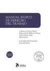 MANUAL BASICO DE DERECHO DEL TRABAJO (2 EDICION)