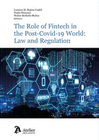 THE ROLE OF FINTECH IN THE POST COVID 19 WORLD LAW AND REGULATION