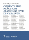 COMENTARIOS PRACTICOS AL CODIGO CIVIL DE CATALUÑA