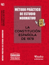 METODO DE ESTUDIO NORMATIVO LA CONSTITUCION ESPA�OLA DE 1978 GUIA PRAC