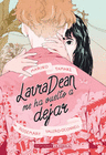 LAURA DEAN ME HA VUELTO A DEJAR 3 EDICION