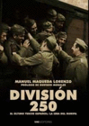 DIVISION 250:EL ULTIMO TERCIO ESPA�OL.LA ISBA DEL GURIPA