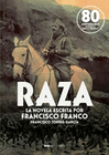 RAZA LA NOVELA QUE ESCRIBIO FRANCO