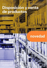 DISPOSICIN Y VENTA DE PRODUCTOS
. CFGM.