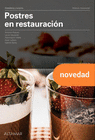 POSTRES EN RESTAURACION. NUEVA EDICION.