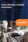 GUIA DE BAJA Y MEDIA MONTA�A