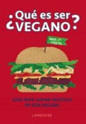 �QU� ES SER VEGANO?