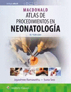 MACDONALD. ATLAS DE PROCEDIMIENTOS EN NEONATOLOG�A.-6 ED.