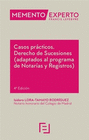 MEMENTO EXPERTO CASOS PRACTICOS. DERECHO DE SUCESIONES (ADAPTADOS AL P