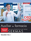 TCNICO/A AUXILIAR DE FARMACIA. SERVICIO MADRILEO DE SALUD (SERMAS). TEMARIO VOL. I