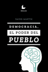 DEMOCRACIA EL PODER DEL PUEBLO